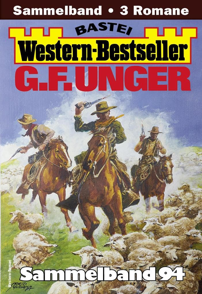 G. F. Unger Western-Bestseller Sammelband 94
