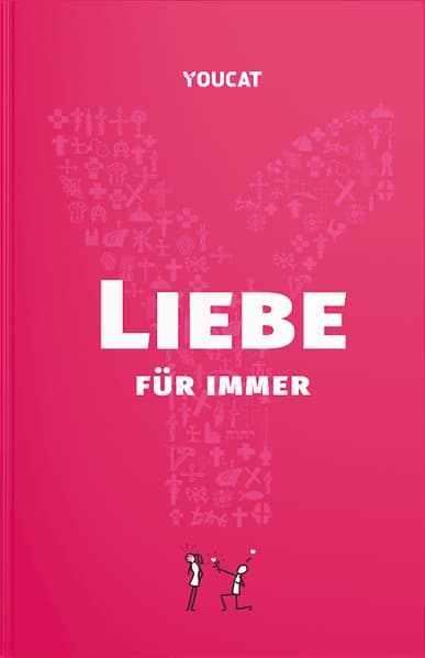 YOUCAT Liebe für immer