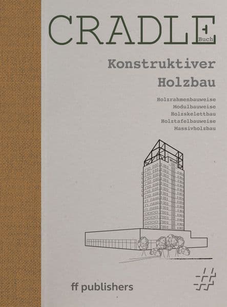 CRADLE Buch: Konstruktiver Holzbau