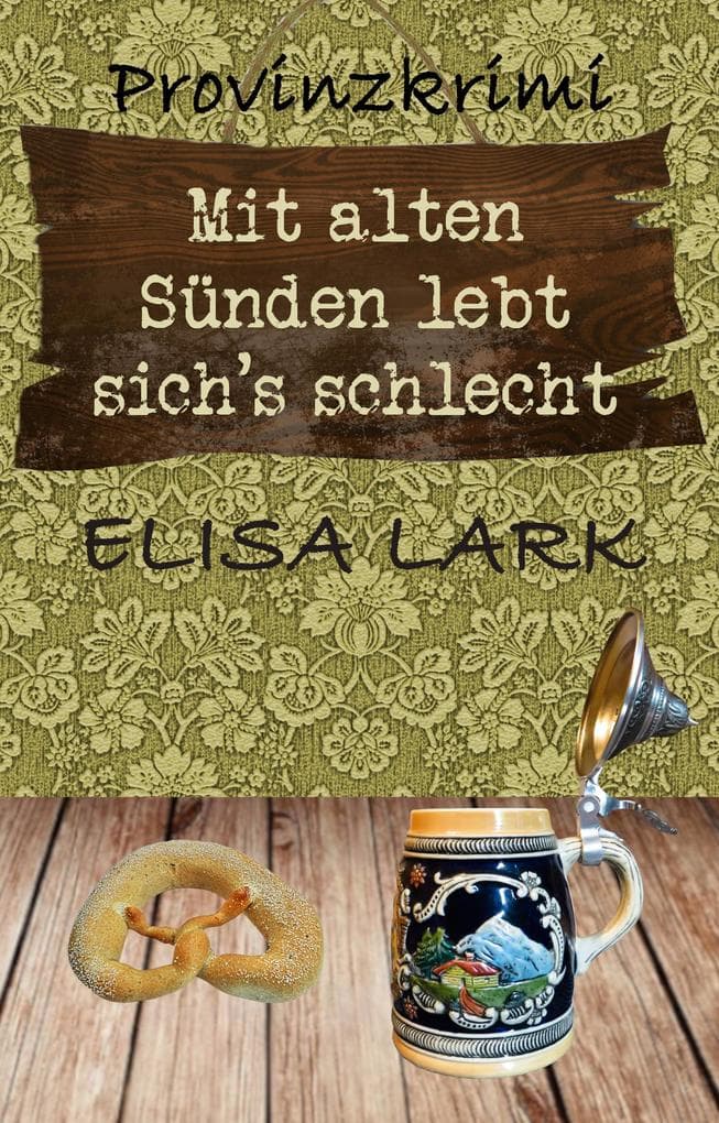 Mit alten Sünden lebt sich's schlecht