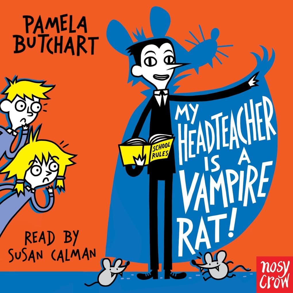 My Headteacher is a Vampire Rat