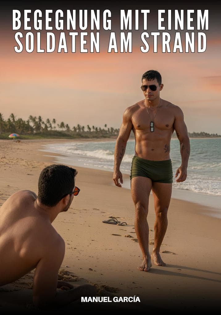 Begegnung mit einem Soldaten am Strand