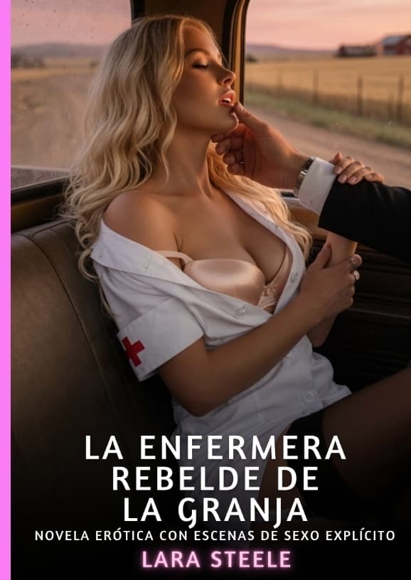 La Enfermera Rebelde de la Granja