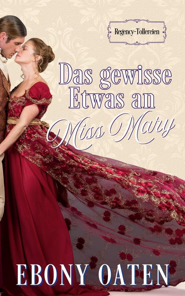 Das gewisse Etwas an Miss Mary