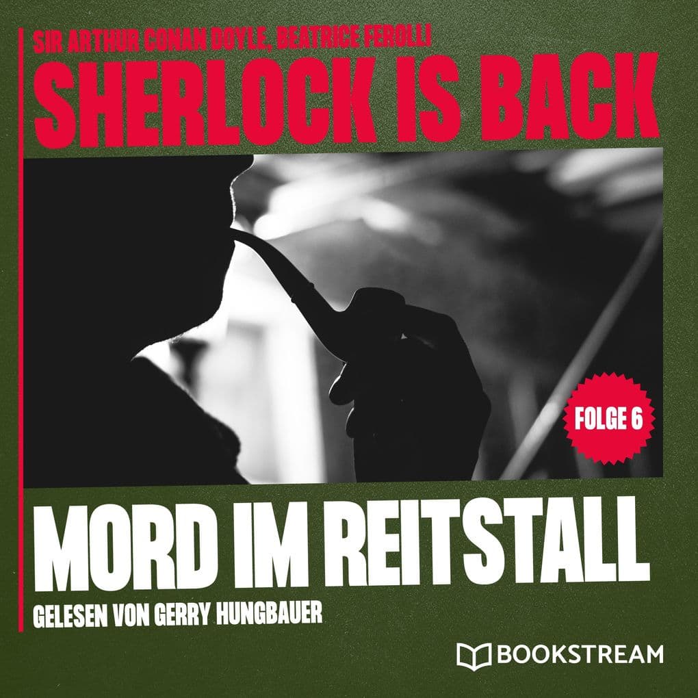 Mord im Reitstall (Sherlock is Back, Folge 6)