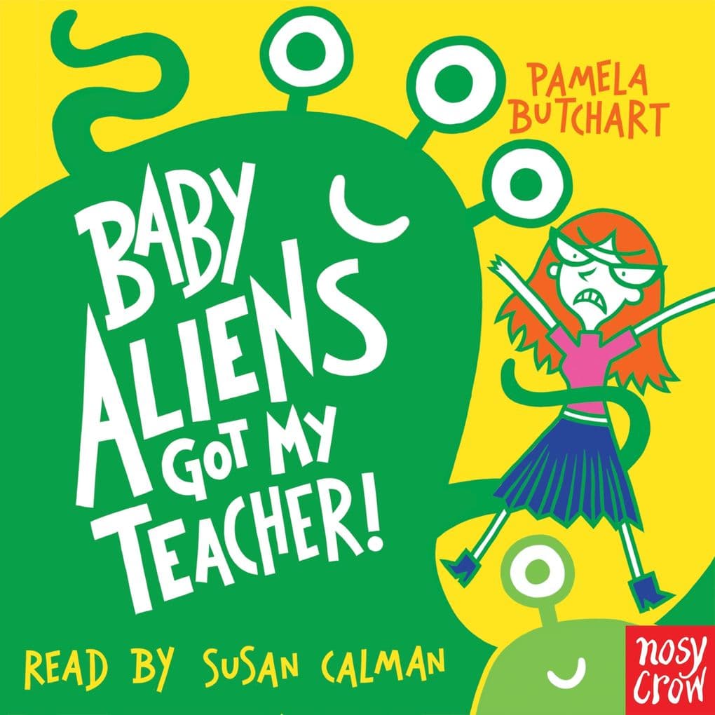 Baby Aliens Got My Teacher