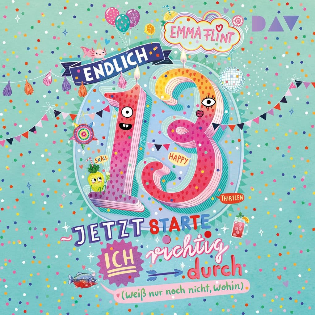 Endlich 13 Jetzt starte ich richtig durch (weiß nur noch nicht, wohin)