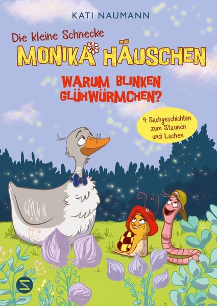 Warum blinken Glühwürmchen? Sachgeschichten zum Staunen und Lachen