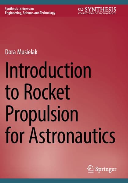 Introduction to Rocket Propulsion for Astronautics