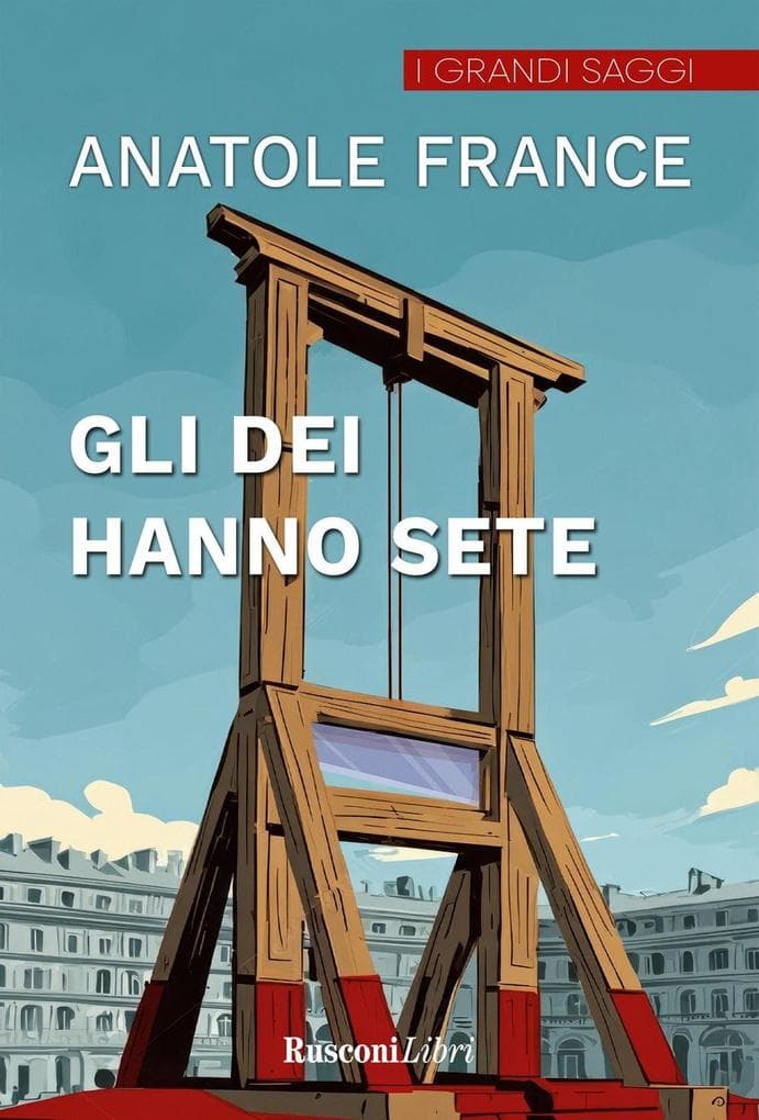 Gli dei hanno sete