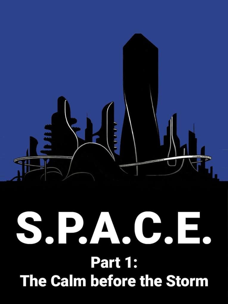 S.P.A.C.E Part 1