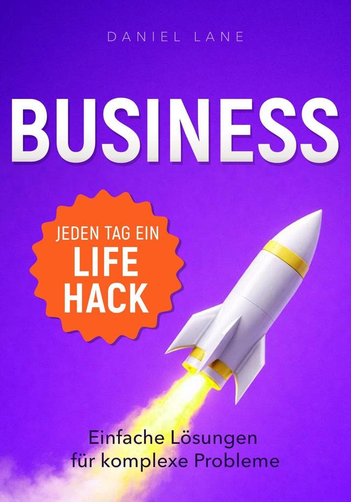 Jeden Tag ein Business-Lifehack