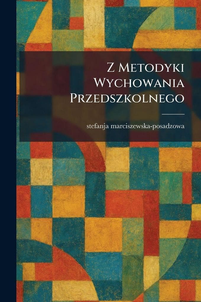Z Metodyki Wychowania Przedszkolnego