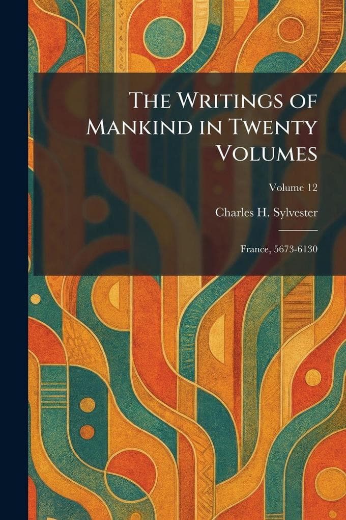 The Writings of Mankind in Twenty Volumes
