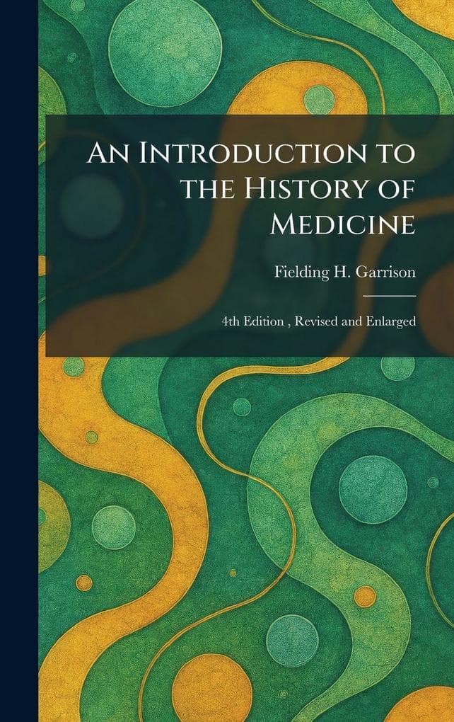 An Introduction to the History of Medicine