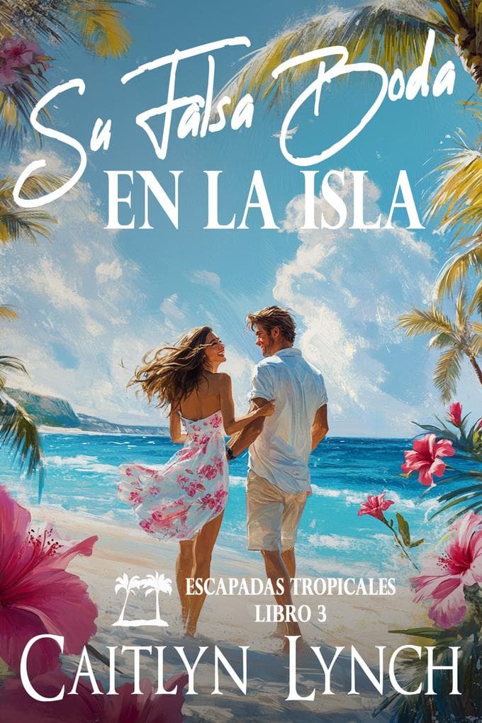 Su Falsa Boda en la Isla