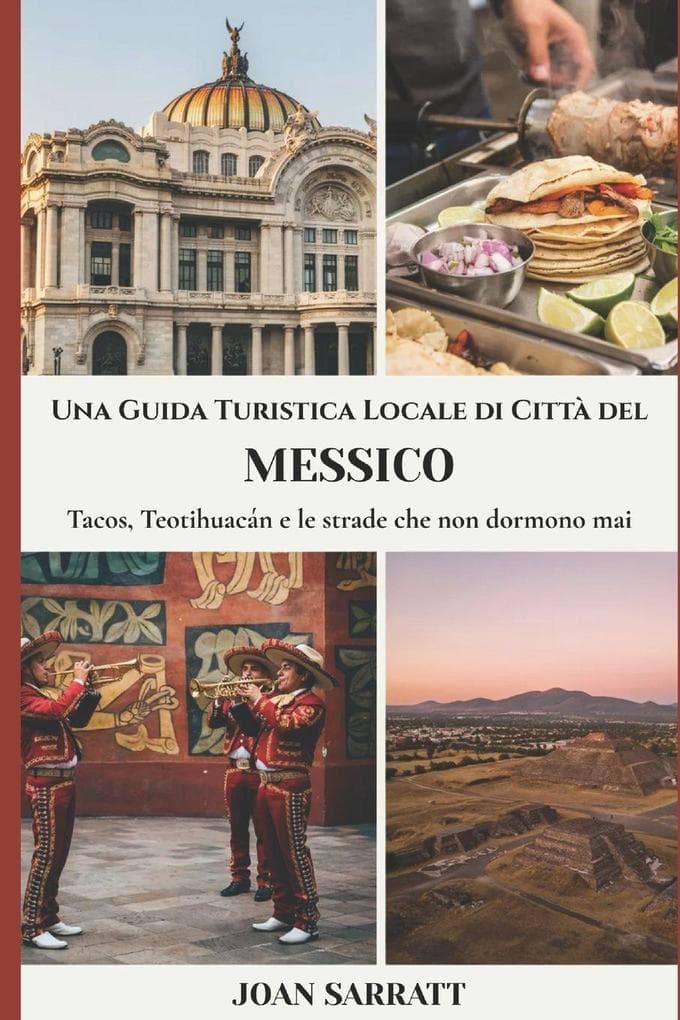 Una Guida Turistica Locale di Città del Messico