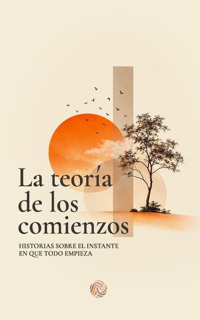 La teoría de los comienzos