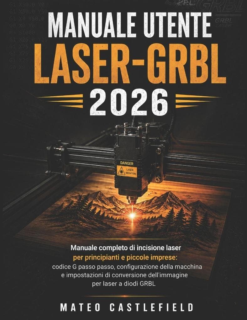 MANUALE UTENTE LASER-GRBL 2026