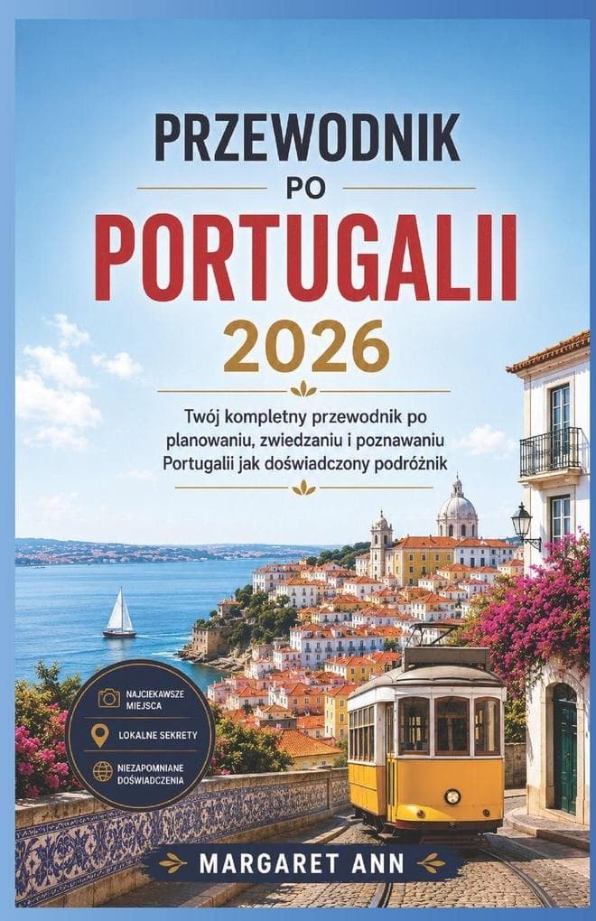 PRZEWODNIK PO PORTUGALII 2026