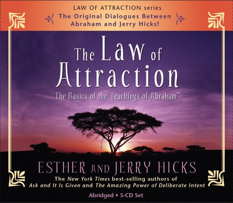 The Law of Attraction: The Basics of the Teachings of Abraham