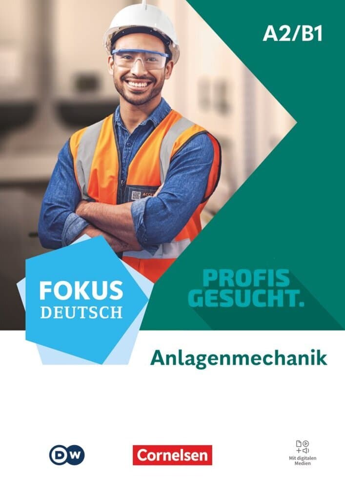 Fokus Deutsch A2/B1 - Profis gesucht - Berufsfeld Anlagenmechanik - Kurs- und Übungsbuch - Inkl. E-Book und digitalen Medien