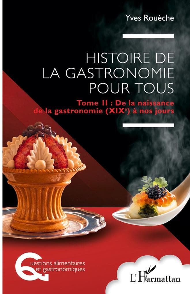 Histoire de la gastronomie pour tous