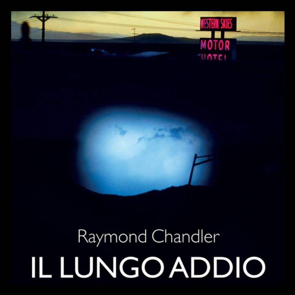 Il lungo addio