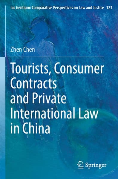Tourists, Consumer Contracts and Private International Law in China