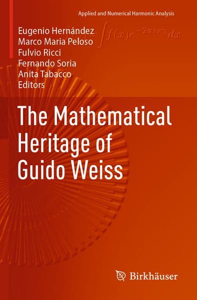 The Mathematical Heritage of Guido Weiss