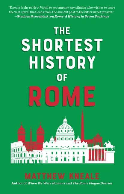 The Shortest History of Rome