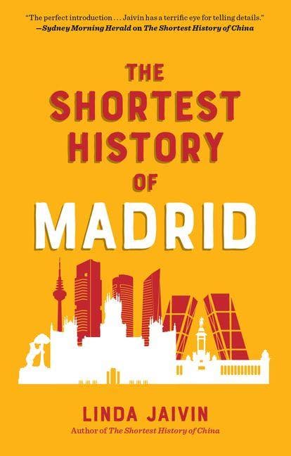 The Shortest History of Madrid