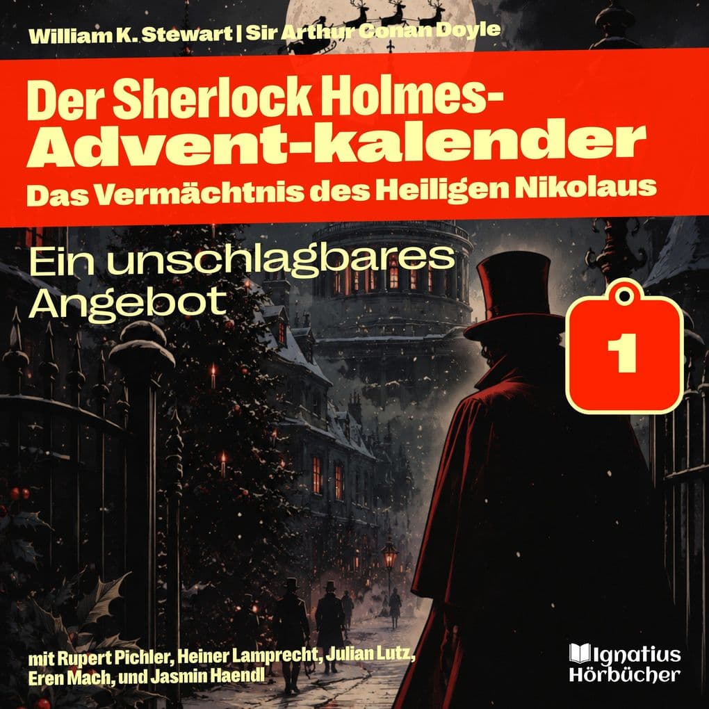 Ein unschlagbares Angebot (Der Sherlock Holmes-Adventkalender: Das Vermächtnis des Heiligen Nikolaus, Folge 1)