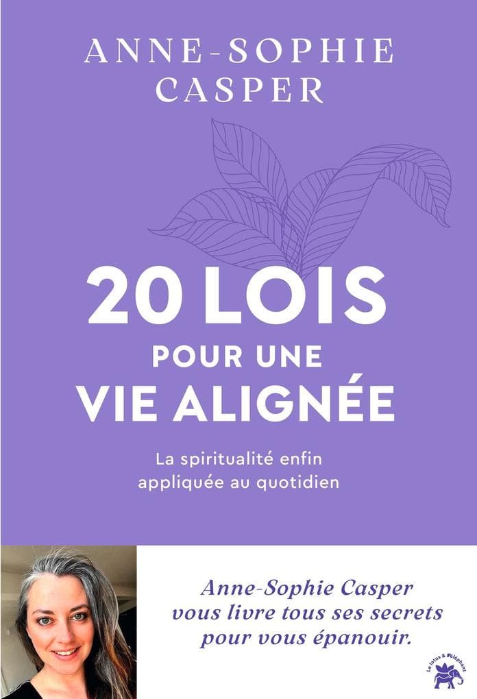 20 lois pour une vie alignée