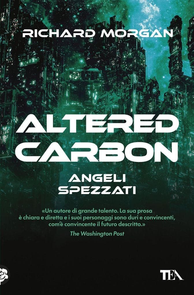 Angeli spezzati. Altered Carbon. Vol. 2