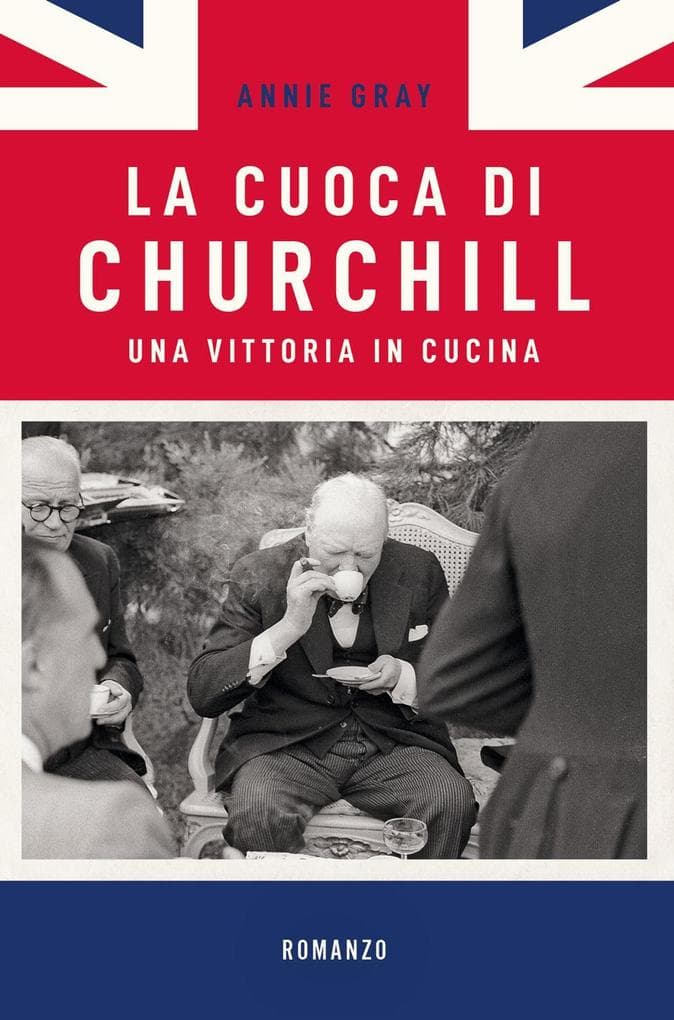 La cuoca di Churchill. Una vittoria in cucina