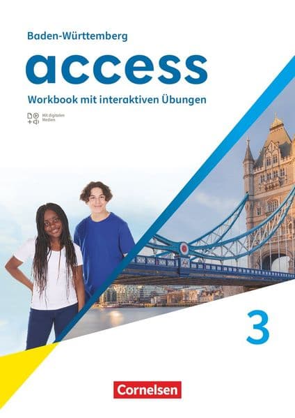 Access - Baden-Württemberg - Ausgabe 2025 - Band 3: 7. Schuljahr. Workbook mit interaktiven Übungen