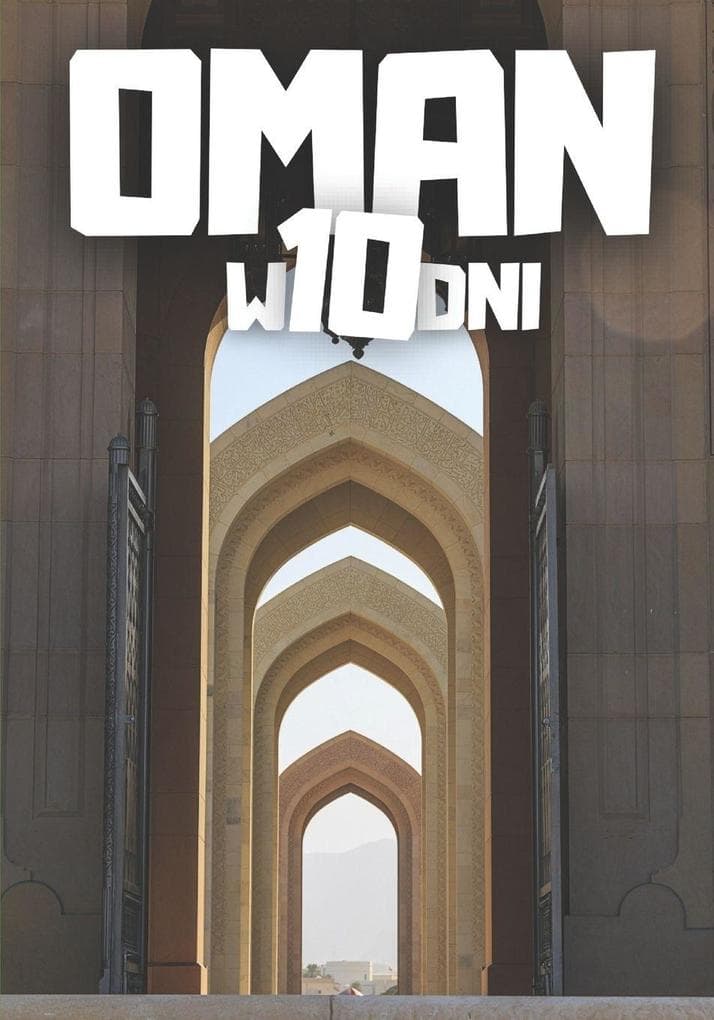 Oman w 10 dni