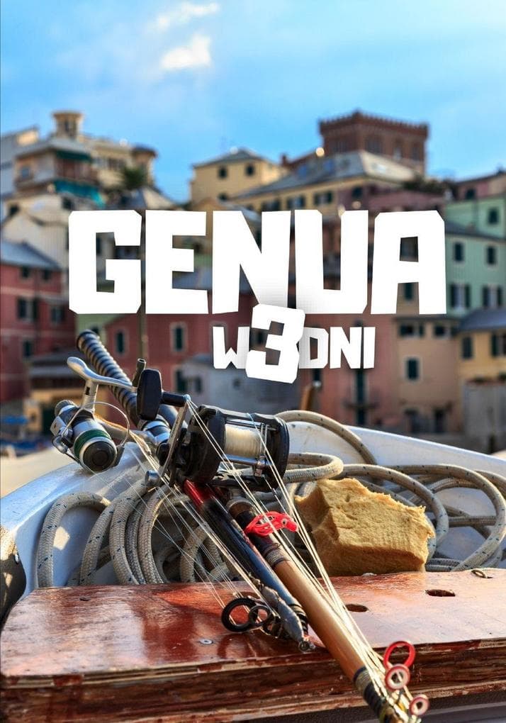 Genua w 3 dni - gotowy plan podróy na city break