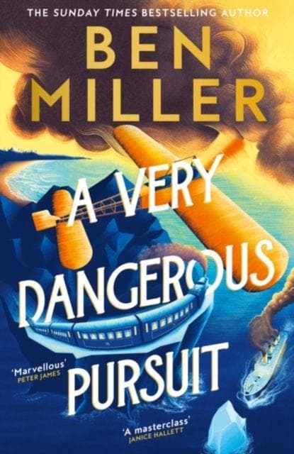 Very Dangerous Pursuit (The Richard Hannay Adventures, Book 1)(Signed Edition)