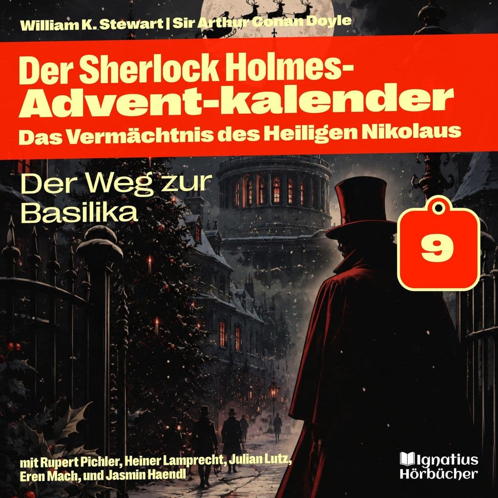 Der Weg zur Basilika (Der Sherlock Holmes-Adventkalender: Das Vermächtnis des Heiligen Nikolaus, Folge 9)