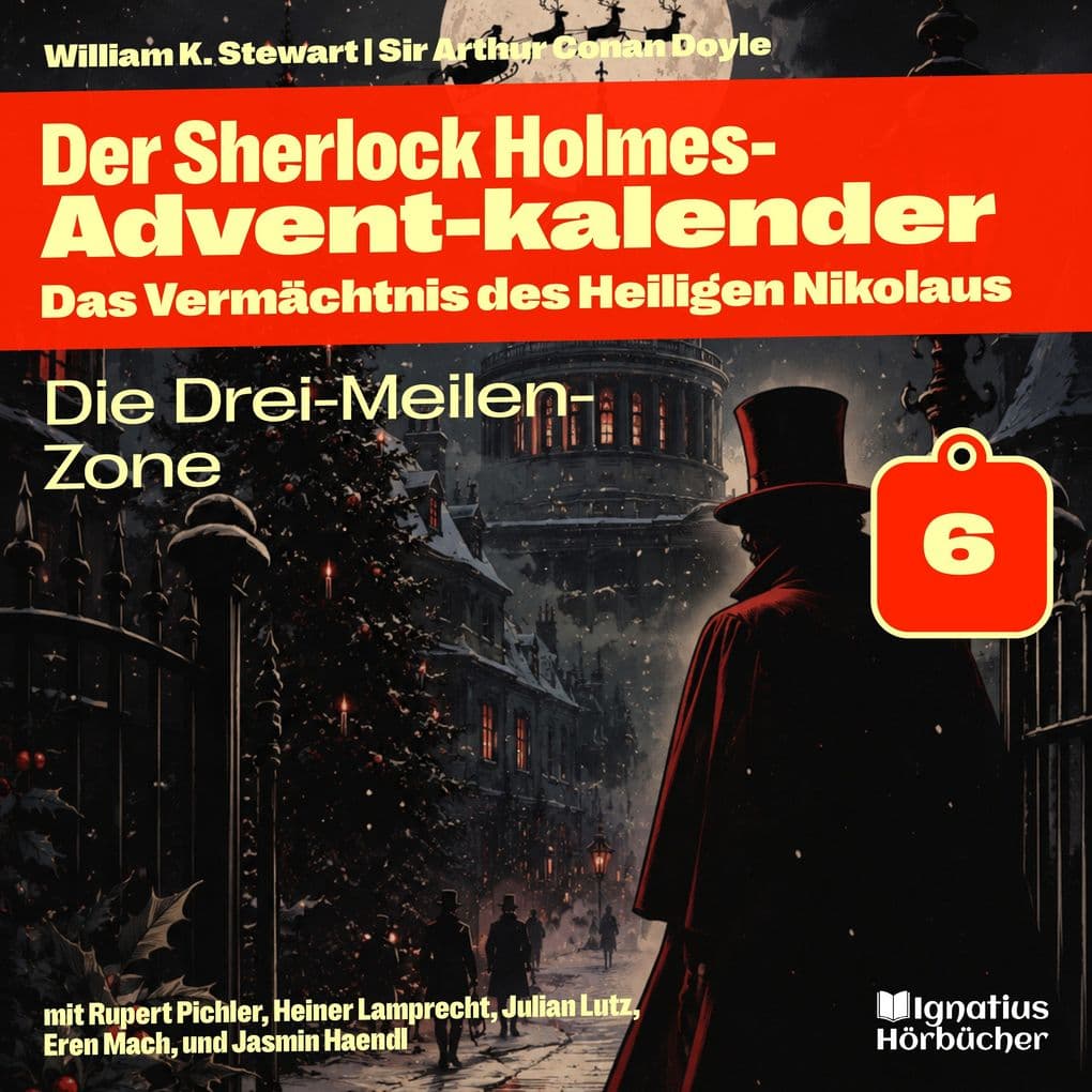 Die Drei-Meilen-Zone (Der Sherlock Holmes-Adventkalender: Das Vermächtnis des Heiligen Nikolaus, Folge 6)