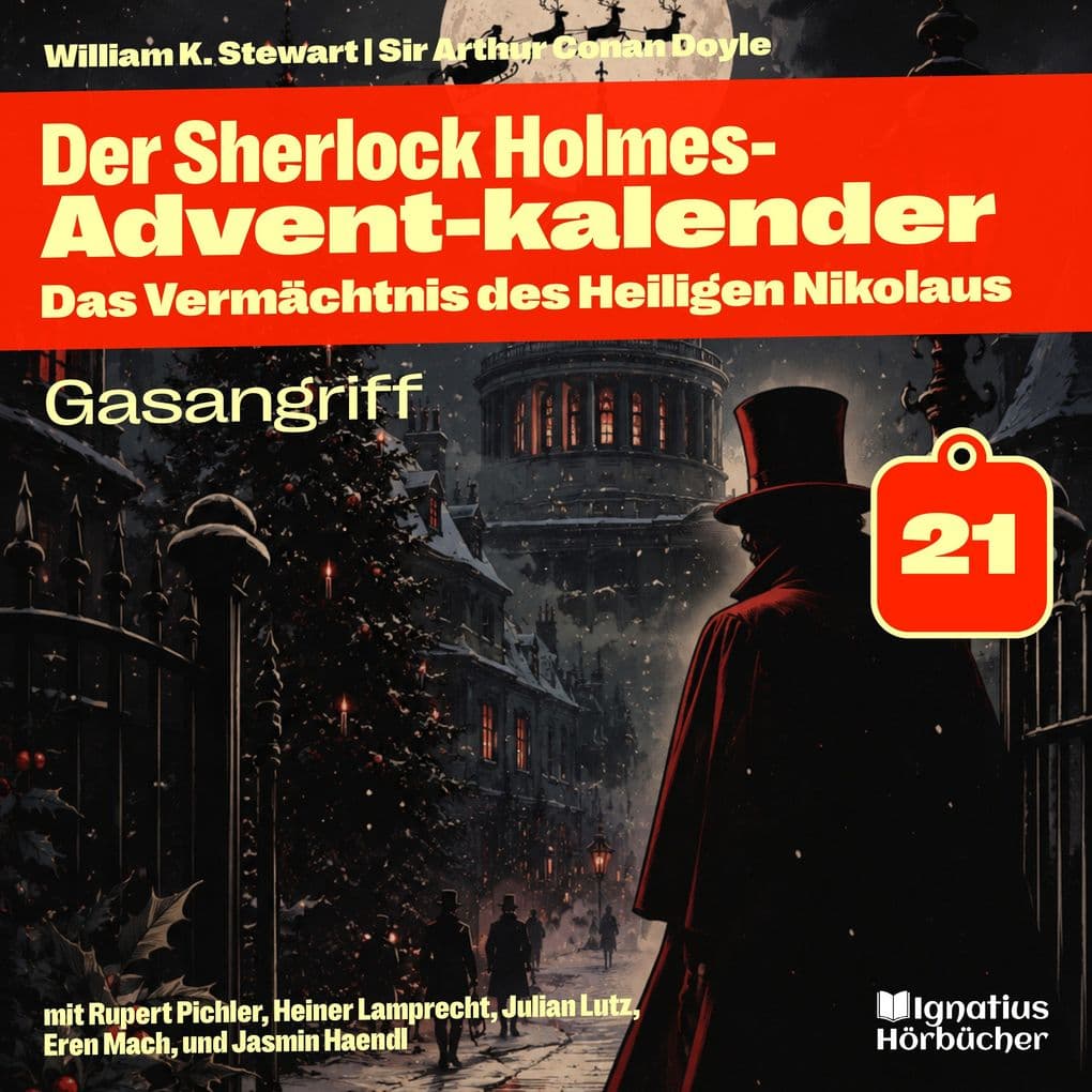 Gasangriff (Der Sherlock Holmes-Adventkalender: Das Vermächtnis des Heiligen Nikolaus, Folge 21)