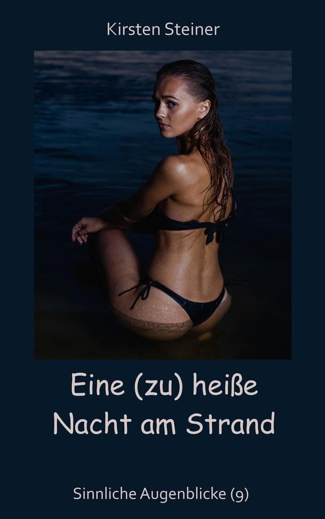 Eine (zu) heiße Nacht am Strand