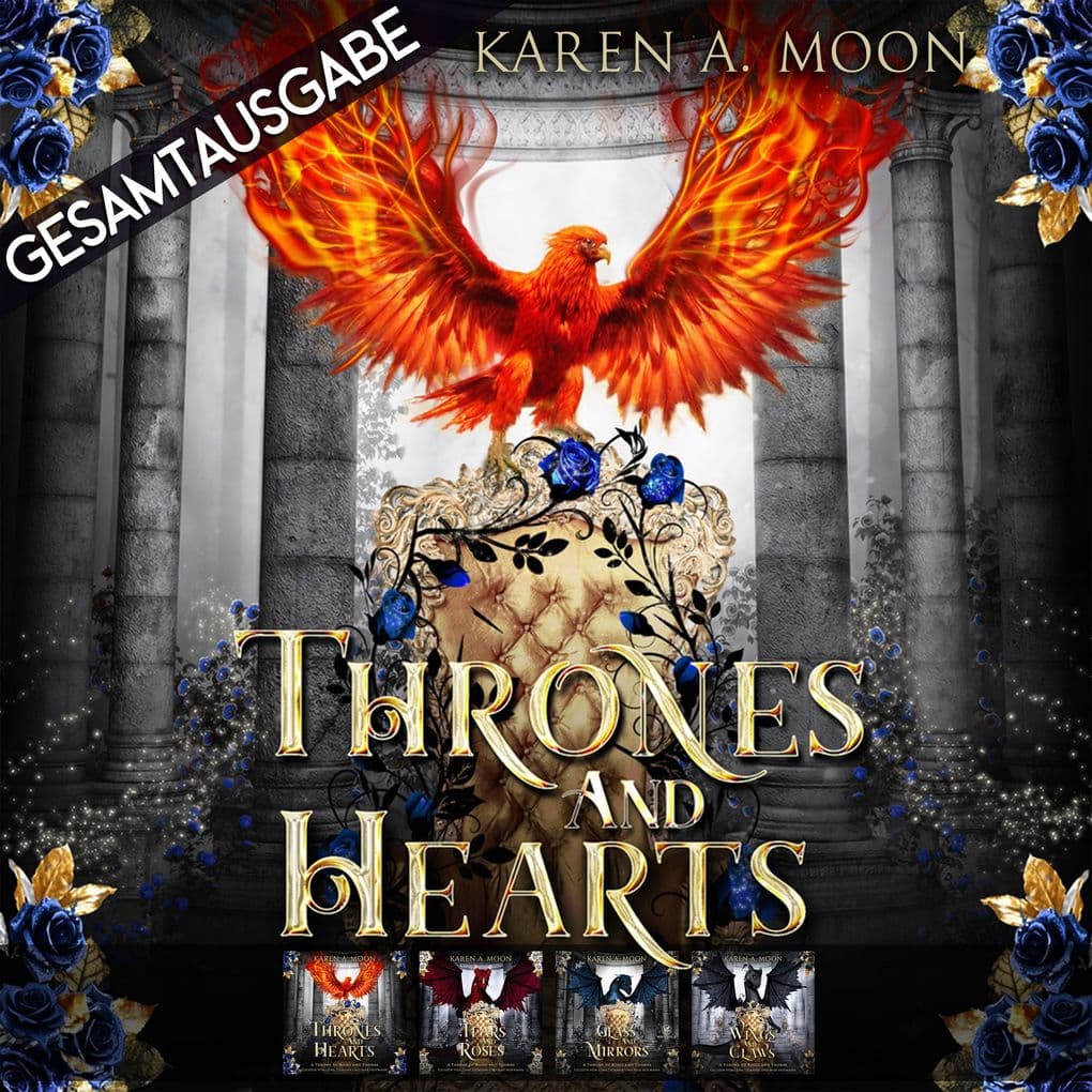 Gesamtausgabe - A Throne of Roses and Thorns