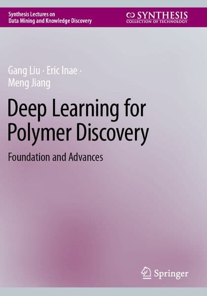 Deep Learning for Polymer Discovery
