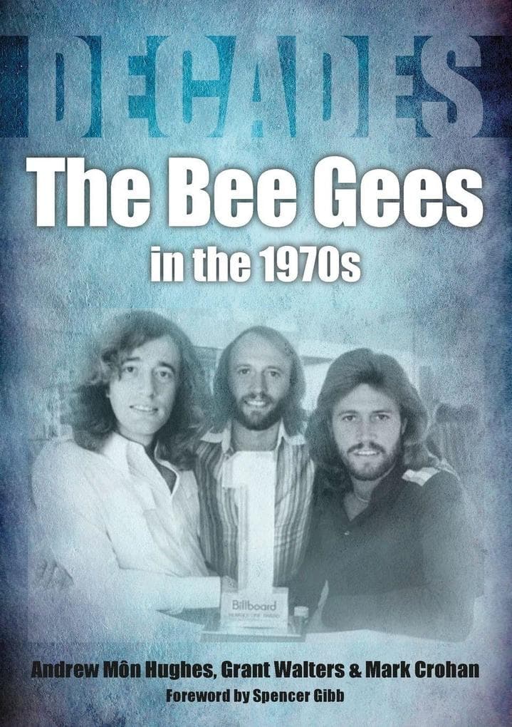 The Bee Gees in the 1970s