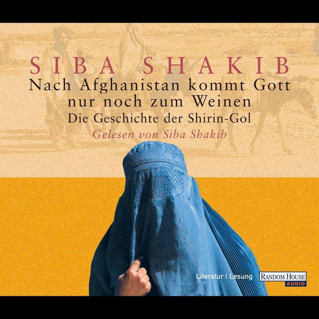 Nach Afghanistan kommt Gott nur noch zum Weinen
