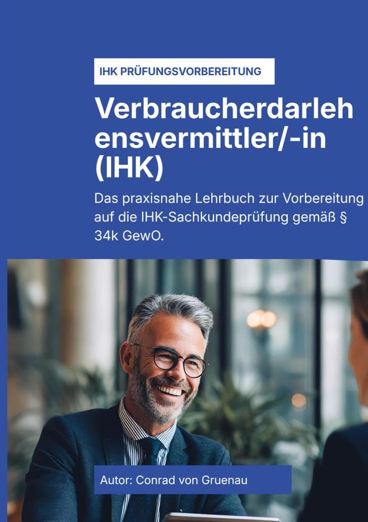 Der § 34k GewO Verbraucherdarlehensvermittler (IHK)
