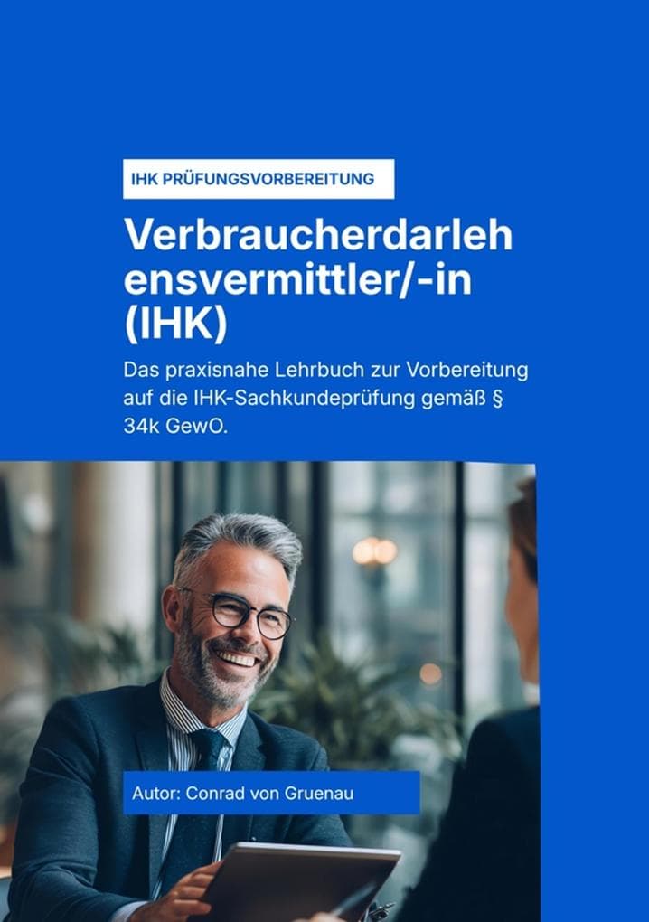 Der § 34k GewO Verbraucherdarlehensvermittler (IHK)